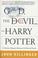 Cover of: God, the Devil, and Harry Potter