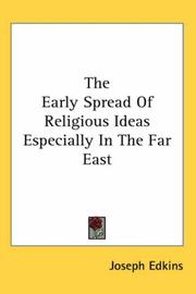 Cover of: The Early Spread of Religious Ideas Especially in the Far East by Joseph Edkins