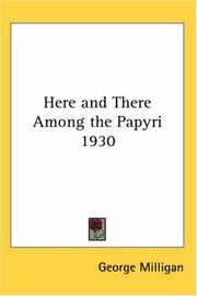 Cover of: Here and There Among the Papyri 1930