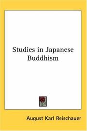 Cover of: Studies in Japanese Buddhism by August Karl Reischauer