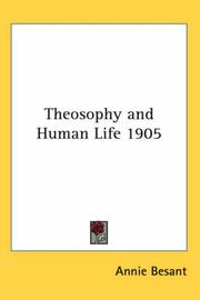 Cover of: Theosophy and Human Life 1905