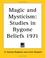 Cover of: Magic and Mysticism