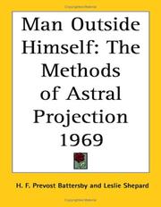 Cover of: Man Outside Himself: The Methods of Astral Projection