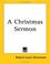 Cover of: A Christmas Sermon