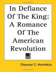Cover of: In Defiance of the King | Chauncy C. Hotchkiss