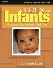 Cover of: Kidex for infants: practicing competent child care for infants