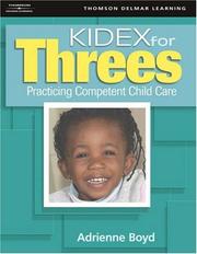 Cover of: Kidex for threes: practicing competent child care for three-year-olds