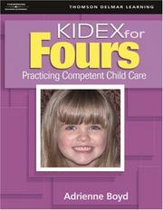 Cover of: Kidex for fours: practicing competent child care for four-year-olds