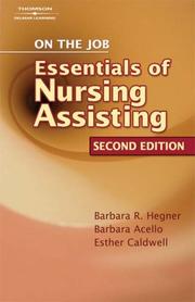 Cover of: On the Job: Essentials of Nursing Assisting