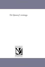 Cover of: De Quincey's writings. by Michigan Historical Reprint Series