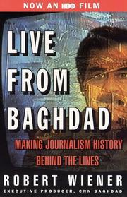 Cover of: Live from Baghdad by Robert Wiener