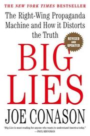 Cover of: Big Lies: The Right-Wing Propaganda Machine and How It Distorts the Truth