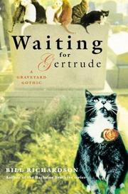 Cover of: Waiting for Gertrude: a graveyard gothic