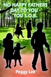 Cover of: NO HAPPY FATHERS DAY TO YOU - YOU S.O.B.