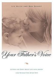 Cover of: Your Father's Voice: Letters for Emmy About Life with Jeremy--and Without Him After 9/11