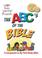 Cover of: The ABC's of the Bible