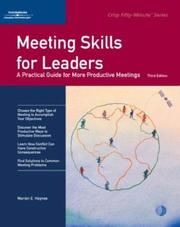 Cover of: Meeting Skills for Leaders: A Practical Guide for More Productive Meetings (Crisp Fifty-Minute Series)