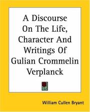 Cover of: A Discourse On The Life, Character And Writings Of Gulian Crommelin Verplanck