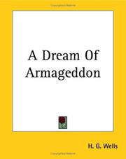 Cover of: A Dream Of Armageddon by H.G. Wells