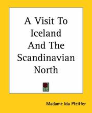 Cover of: A Visit To Iceland And The Scandinavian North by Ida Pfeiffer
