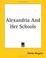 Cover of: Alexandria And Her Schools