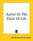 Cover of: Auriol Or The Elixir Of Life