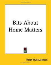 Cover of: Bits About Home Matters by Helen Hunt Jackson