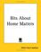 Cover of: Bits About Home Matters