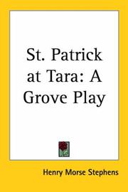 Cover of: St. Patrick at Tara: A Grove Play
