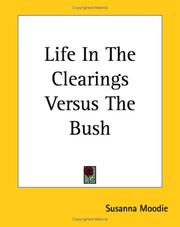 Cover of: Life In The Clearings Versus The Bush