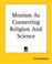 Cover of: Monism As Connecting Religion And Science