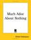 Cover of: Much Adoe About Nothing