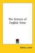 The science of English verse by Sidney Lanier