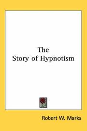 Cover of: The Story of Hypnotism