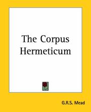 Cover of: The Corpus Hermeticum by G. R. S. Mead