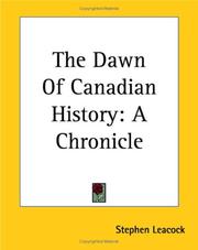 Cover of: The dawn of Canadian history: a chronicle of aboriginal Canada
