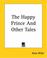 the happy prince and other stories