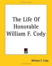Cover of: The Life Of Honorable William F. Cody