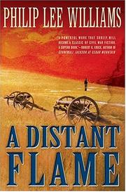 Cover of: A distant flame by Philip Lee Williams