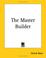 Cover of: The Master Builder