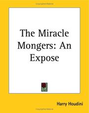 Cover of: The Miracle Mongers: An Expose