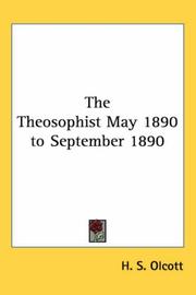 Cover of: The Theosophist May 1890 to September 1890