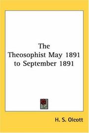 Cover of: The Theosophist May 1891 to September 1891