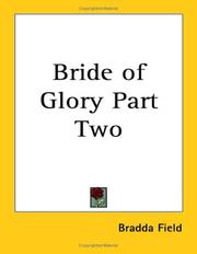 Cover of: Bride Of Glory by Bradda Field
