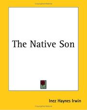 Cover of: The Native Son by Inez Haynes Irwin