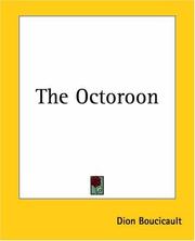 The octoroon by Dion Boucicault