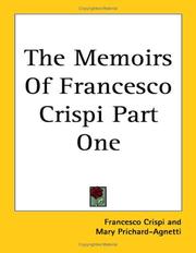 Cover of: The Memoirs Of Francesco Crispi Part One