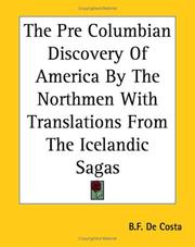 Cover of: The Pre Columbian Discovery Of America By The Northmen With Translations From The Icelandic Sagas | B.F. De Costa