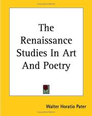 The Renaissance, Studies in Art and Poetry by Walter Pater