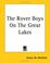 Cover of: The Rover Boys On The Great Lakes